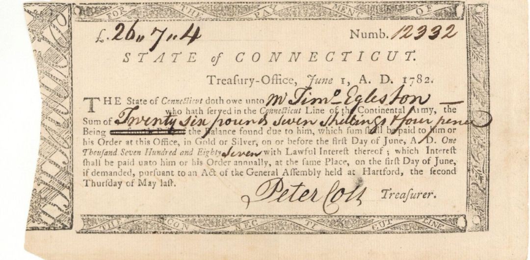 1782 dated Connecticut Line Bond signed by Peter Colt, Grandfather of Samuel C 1782 dated Connecticut Line Bond signed by Peter Colt, Grandfather of Samuel C