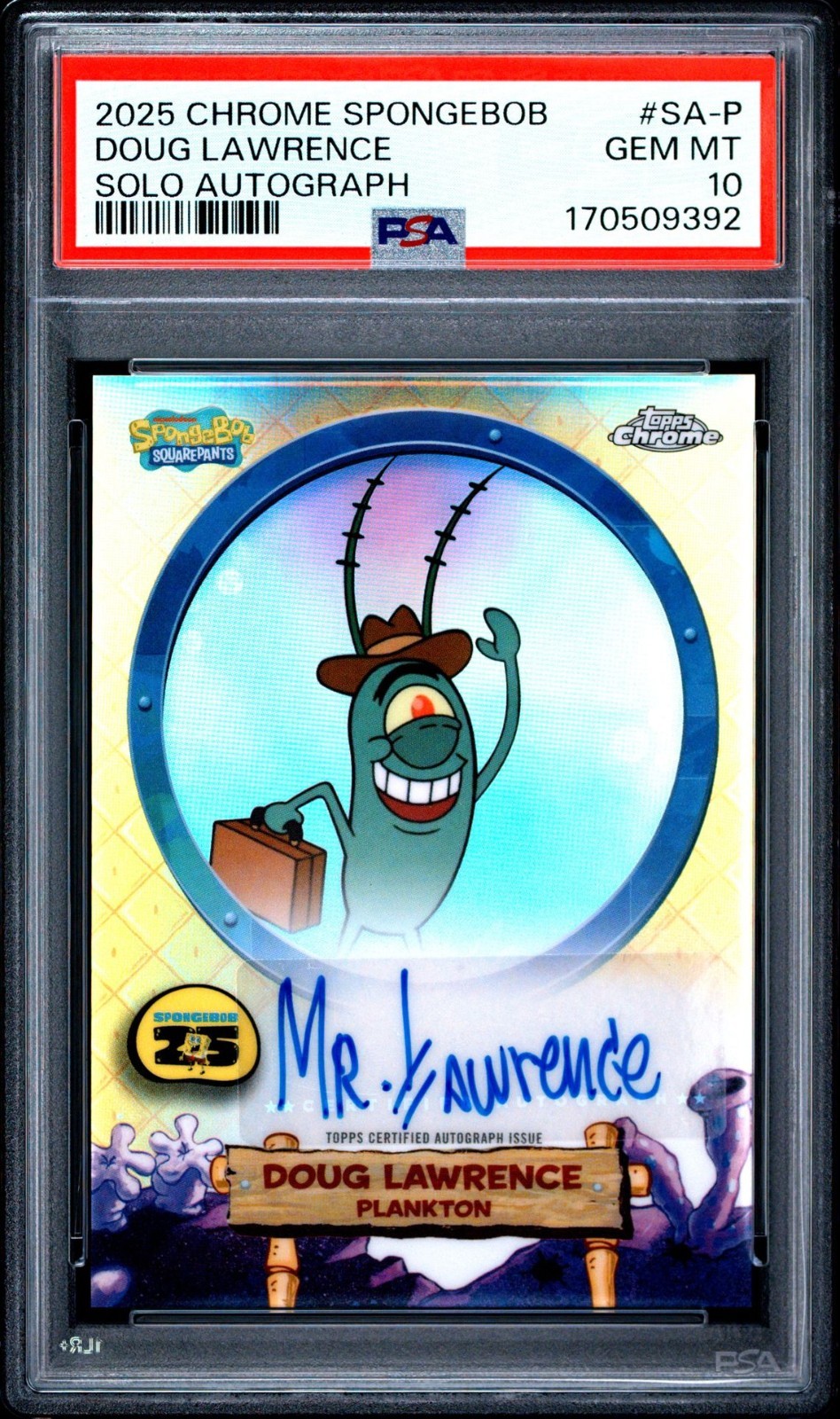 2025 Topps Chrome SpongeBob Doug Lawrence as Plankton Auto #SA-P PSA 10