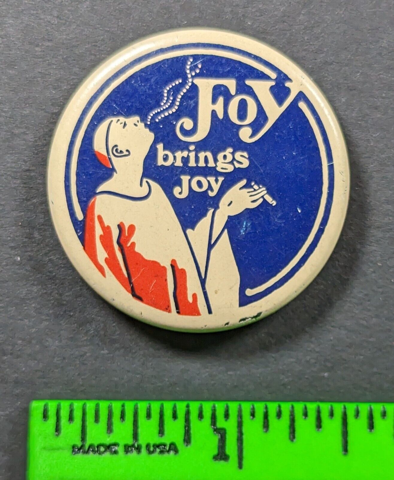 Vintage Foy Brings Joy Man Smoking Pinback Pin