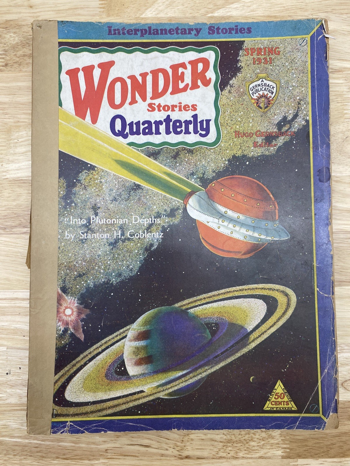 Wonder Stories Quarterly Spring, 1931 Wonder Stories Quarterly Spring, 1931