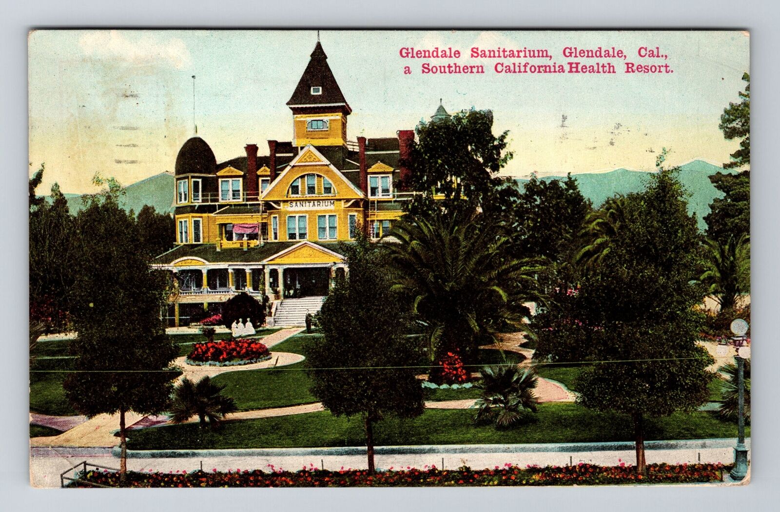 Glendale CA-California, Sanitarium, Health Resort, Antique Vintage Postcard