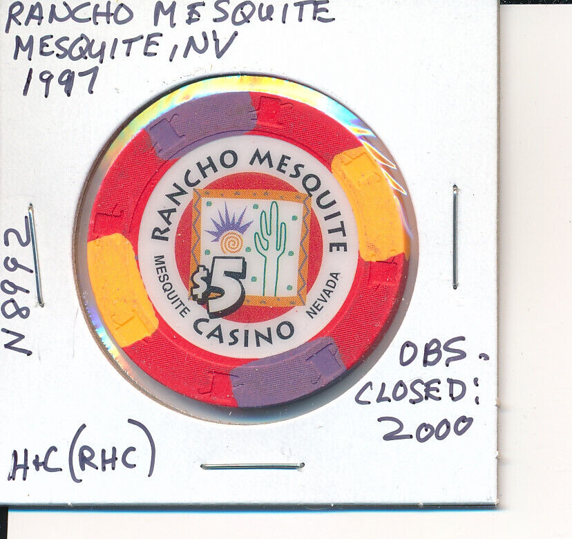 $5 CASINO CHIP -RANCHO MESQUITE MESQUITE NV 1997 H&C(RHC) #N8992 OBS CLOSED 2000