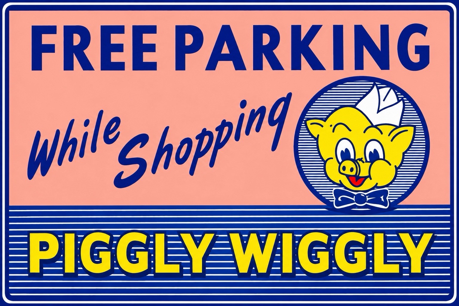Hi Gloss Piggly Wiggly Grocery Store Vintage Style Metal Sign