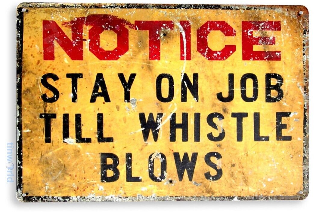 TIN SIGN Notice Stay On Job Metal Décor Wall Art Store Road A527