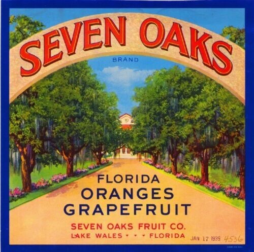 Seven Oaks Brand Oranges Lake Wales Florida Citrus Fruit Crate Label Art Print Seven Oaks Brand Oranges Lake Wales Florida Citrus Fruit Crate Label Art Print