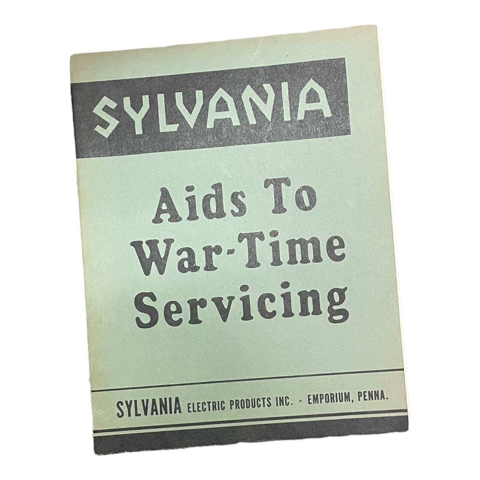 Sylvania Aids to War Time Servicing WWII Radio Repair Guide 1945 Electric 20 Pgs