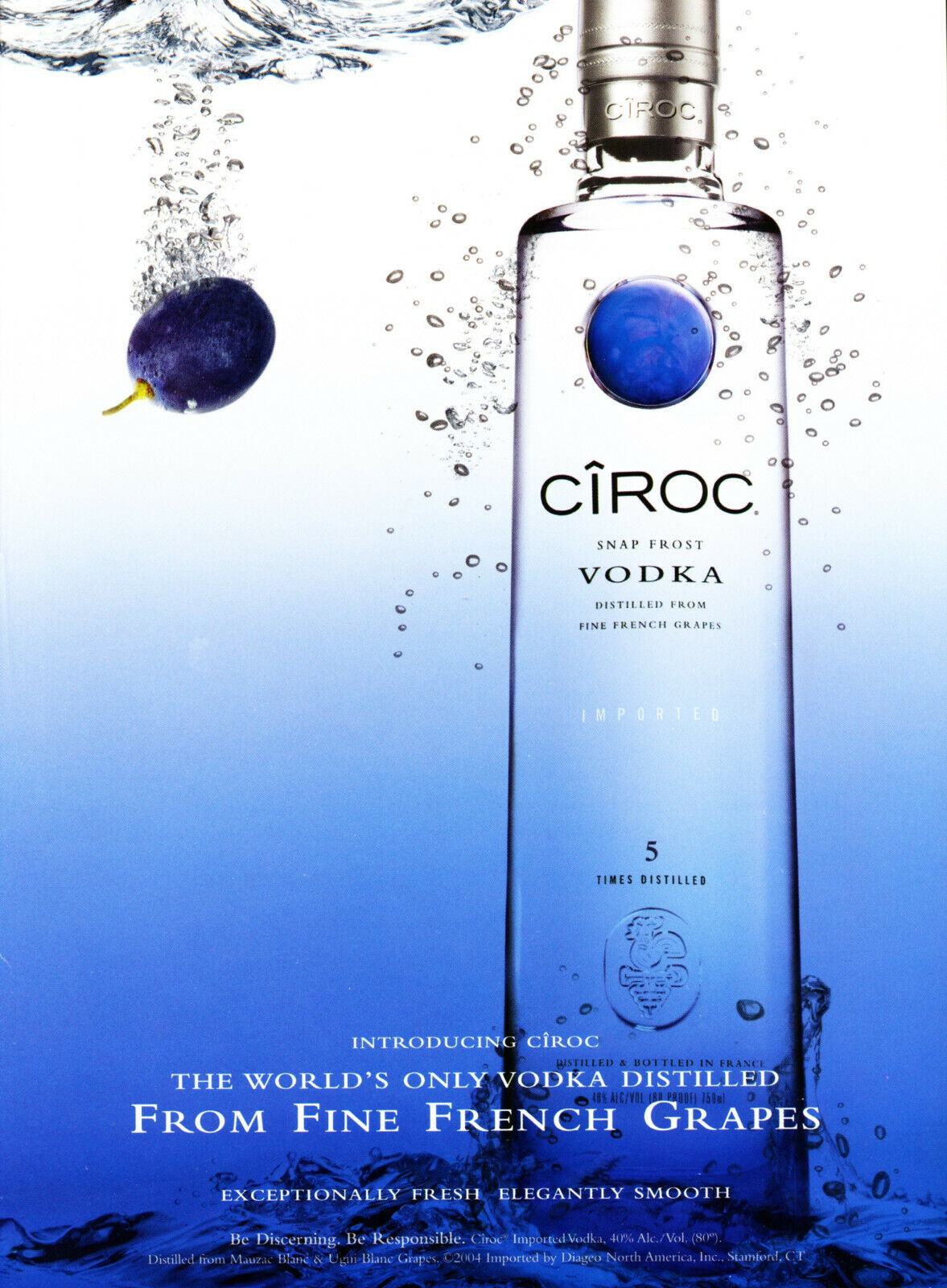 CIROC VODKA AD #5 RARE 2004 OUT OF PRINT FROM FINE FRIENCH GRAPES