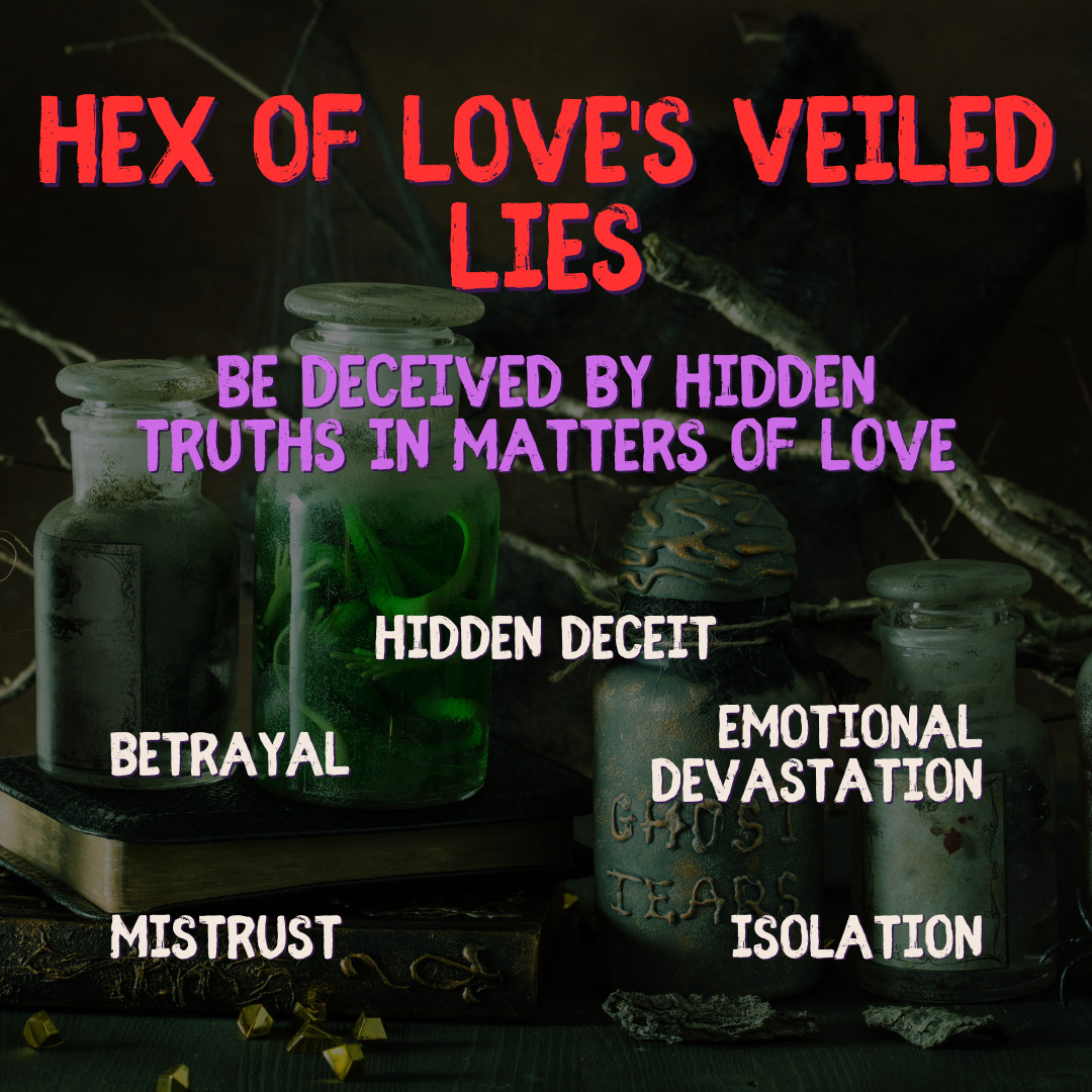 Hex of Love\'s Veiled Lies Deceived by Hidden Truths Authentic Black Magic Spell