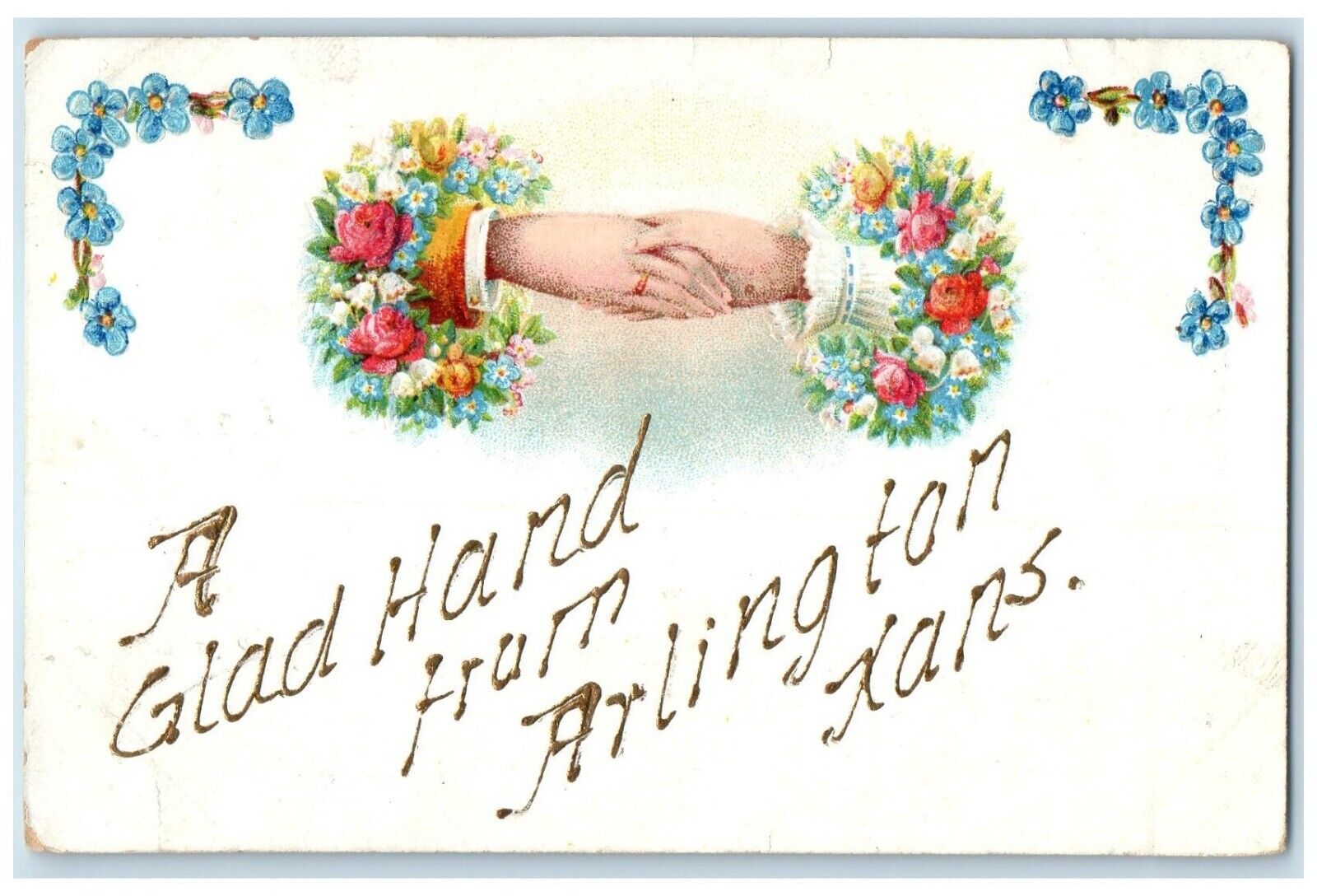 1908 A Glad Hand From Arlington Kansas KS, Flowers Embossed Antique Postcard