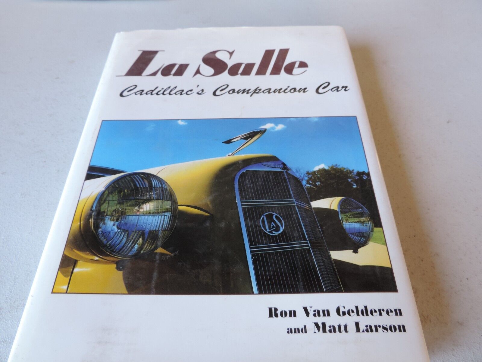 La Salle Cadillac\'s Companion Car Ron Van Gelderen & Matt Larson