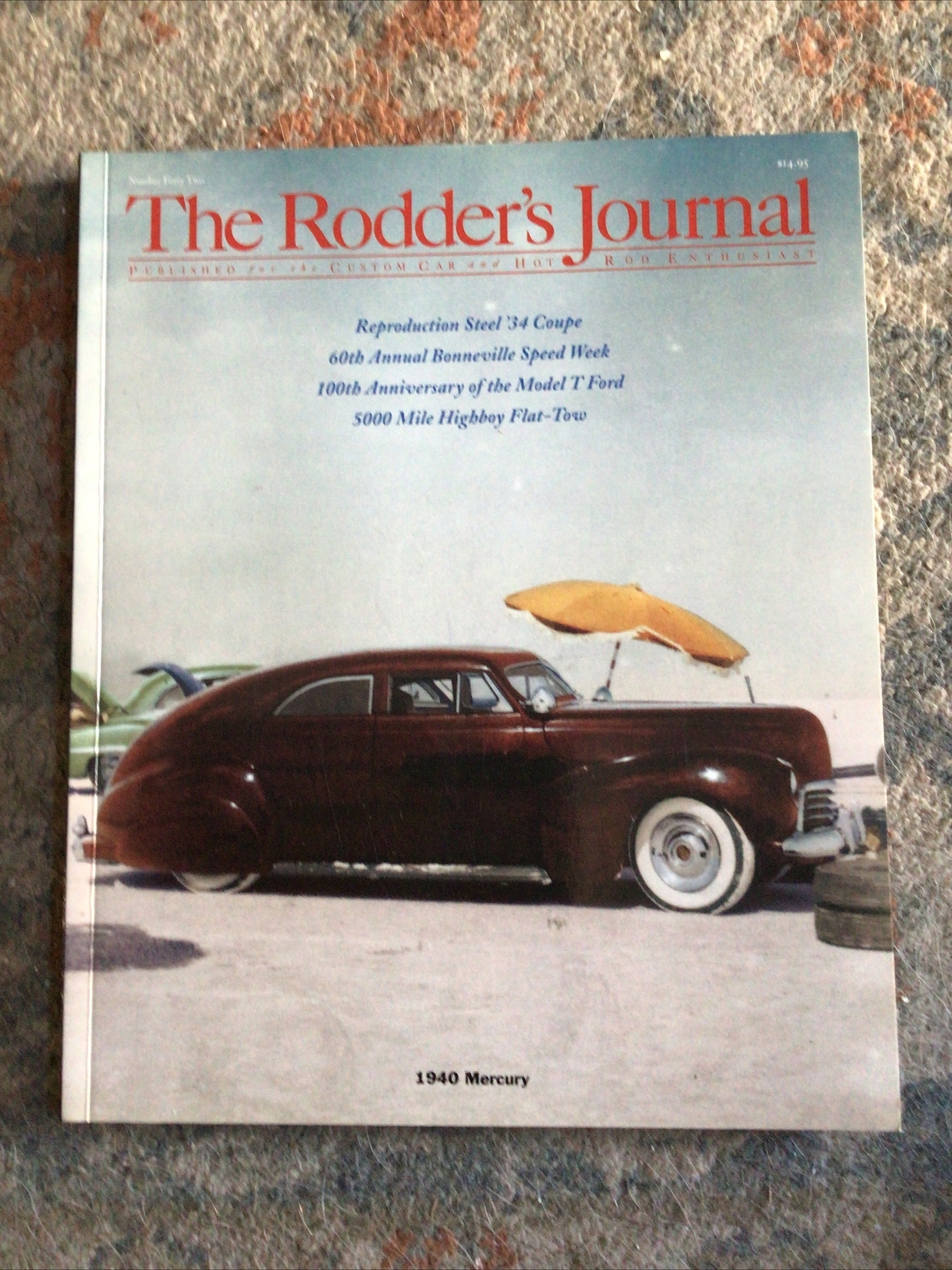 The Rodder's Journal Issue #42 Winter 2008 ~ 1940 Mercury