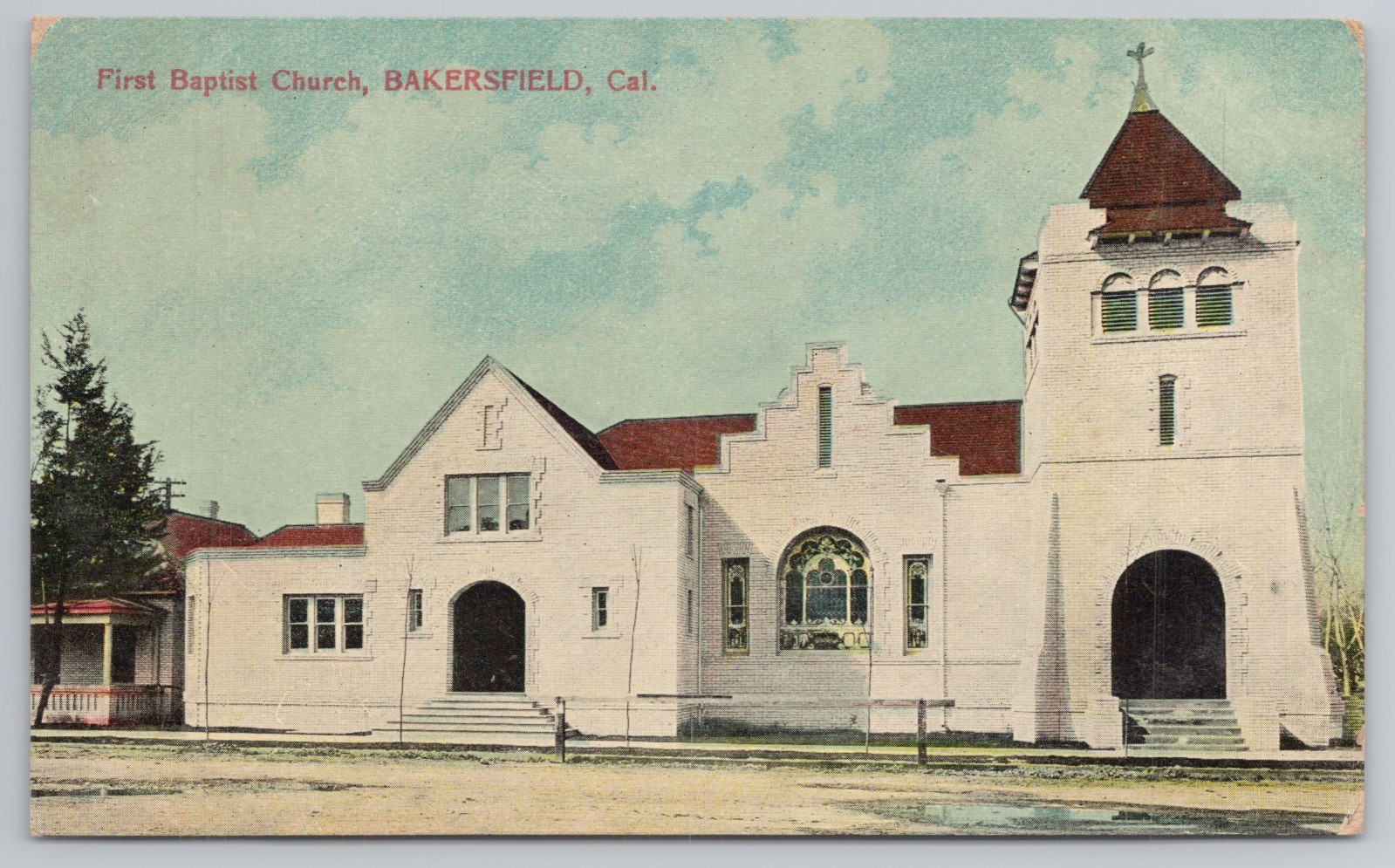 First Baptist Church in Bakersfield California c1910 Postcard