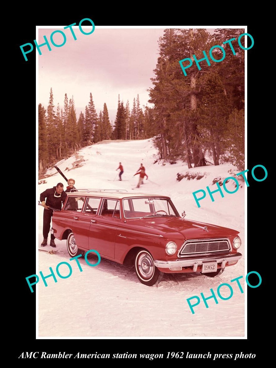 OLD LARGE HISTORIC PHOTO OF 1962 AMC RAMBLER AMERICAN S/W LAUNCH PRESS PHOTO OLD LARGE HISTORIC PHOTO OF 1962 AMC RAMBLER AMERICAN S/W LAUNCH PRESS PHOTO