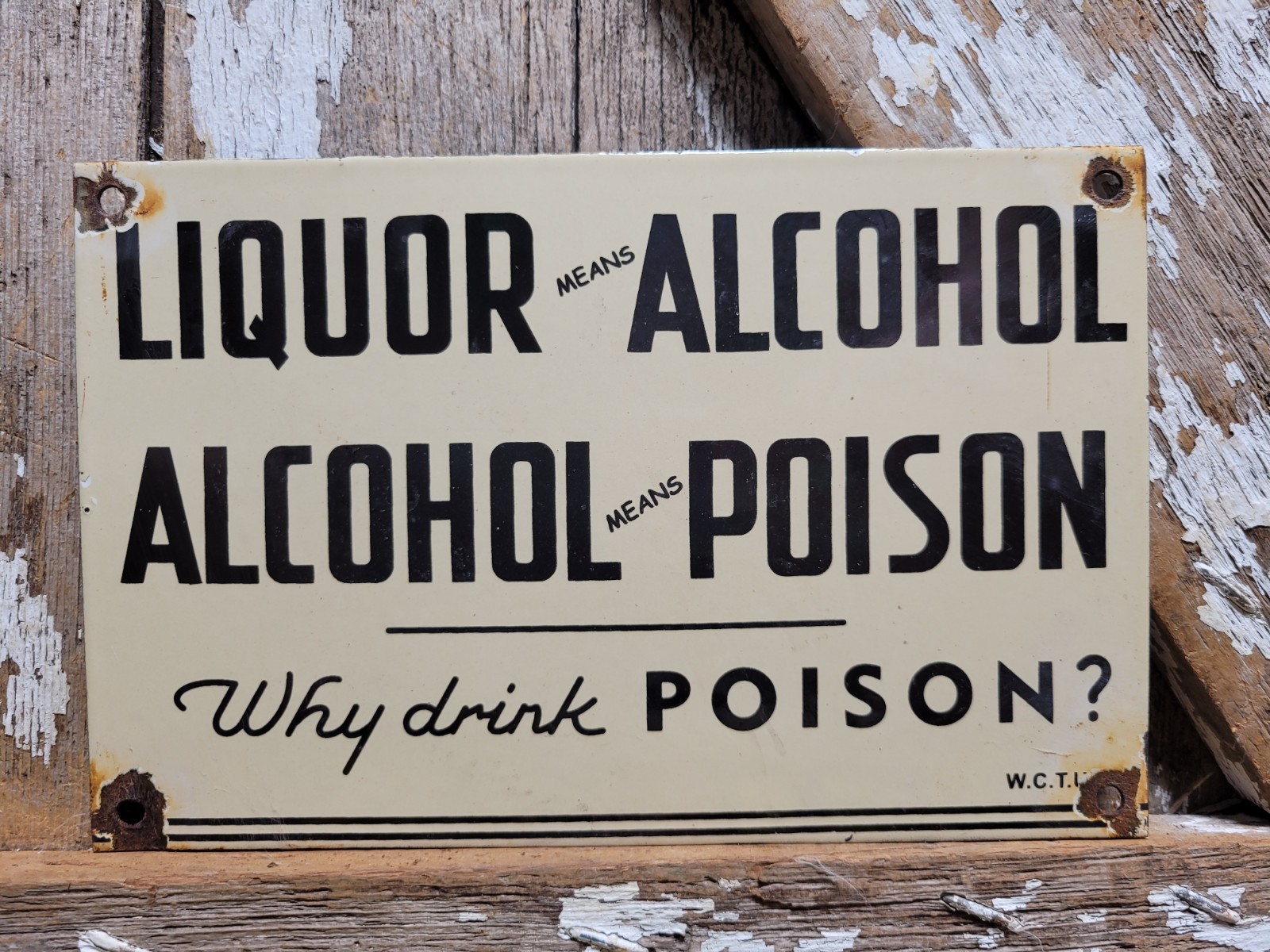 VINTAGE LIQUOR ALCOHOL PORCELAIN SIGN OLD WCTU WOMENS CHRISTIAN PROHIBITION 10\