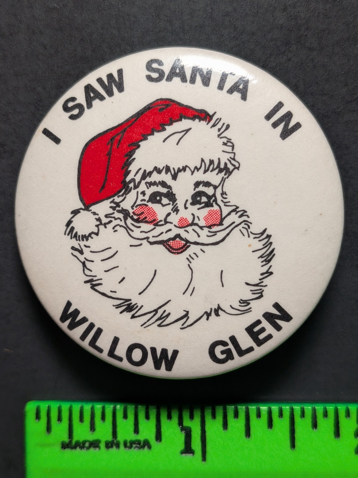 Vintage I Saw Santa in Willow Glenn Shopping Pinback Pin
