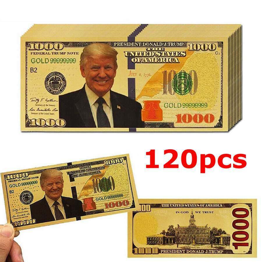 120PC President Donald Trump Colorized $1000 Dollar Bill Gold Foil Banknote