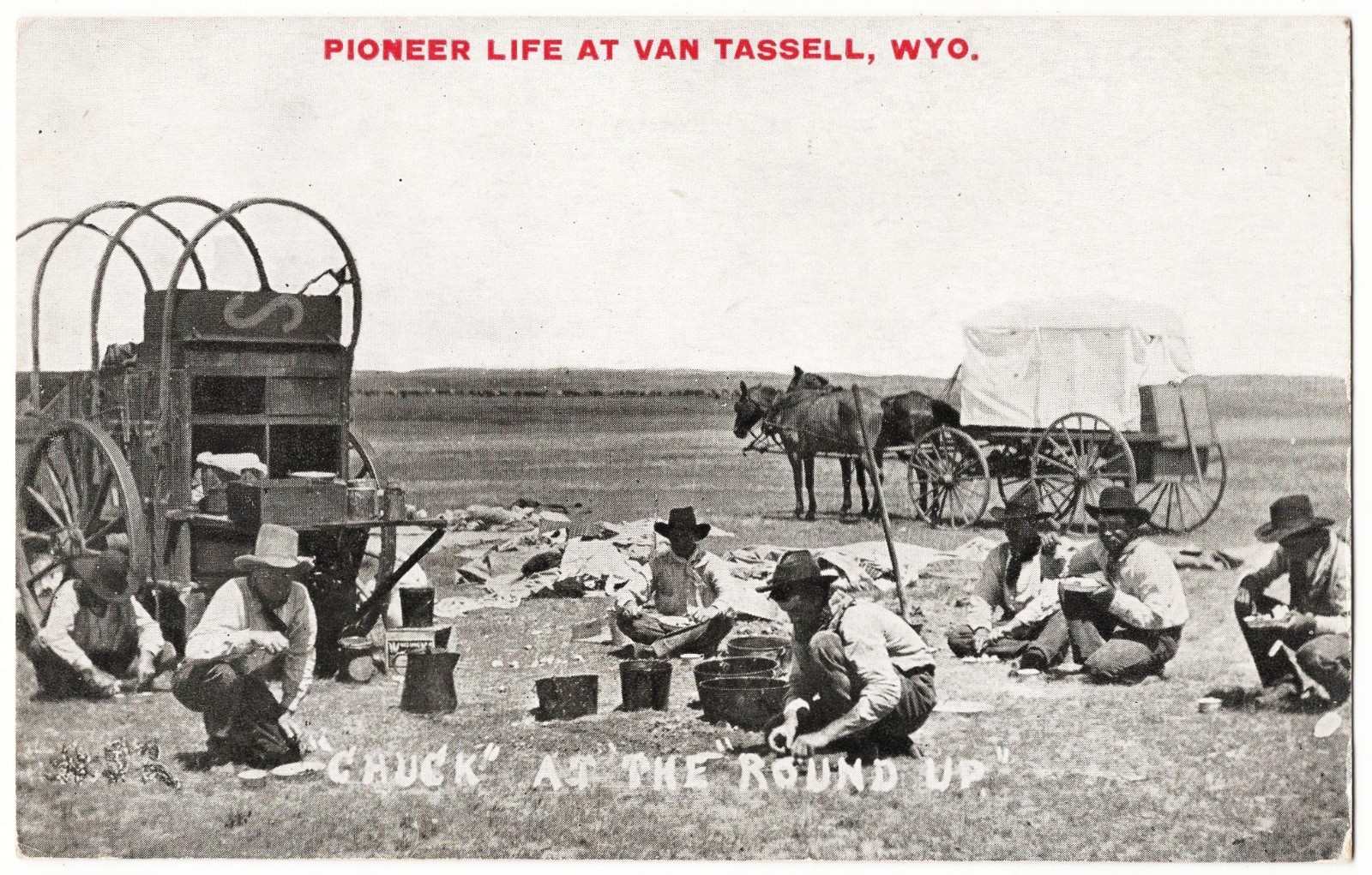 Van Tassel WY - Pioneer Life Covered Wagon Cowboy Chuck Wagon antique postcard