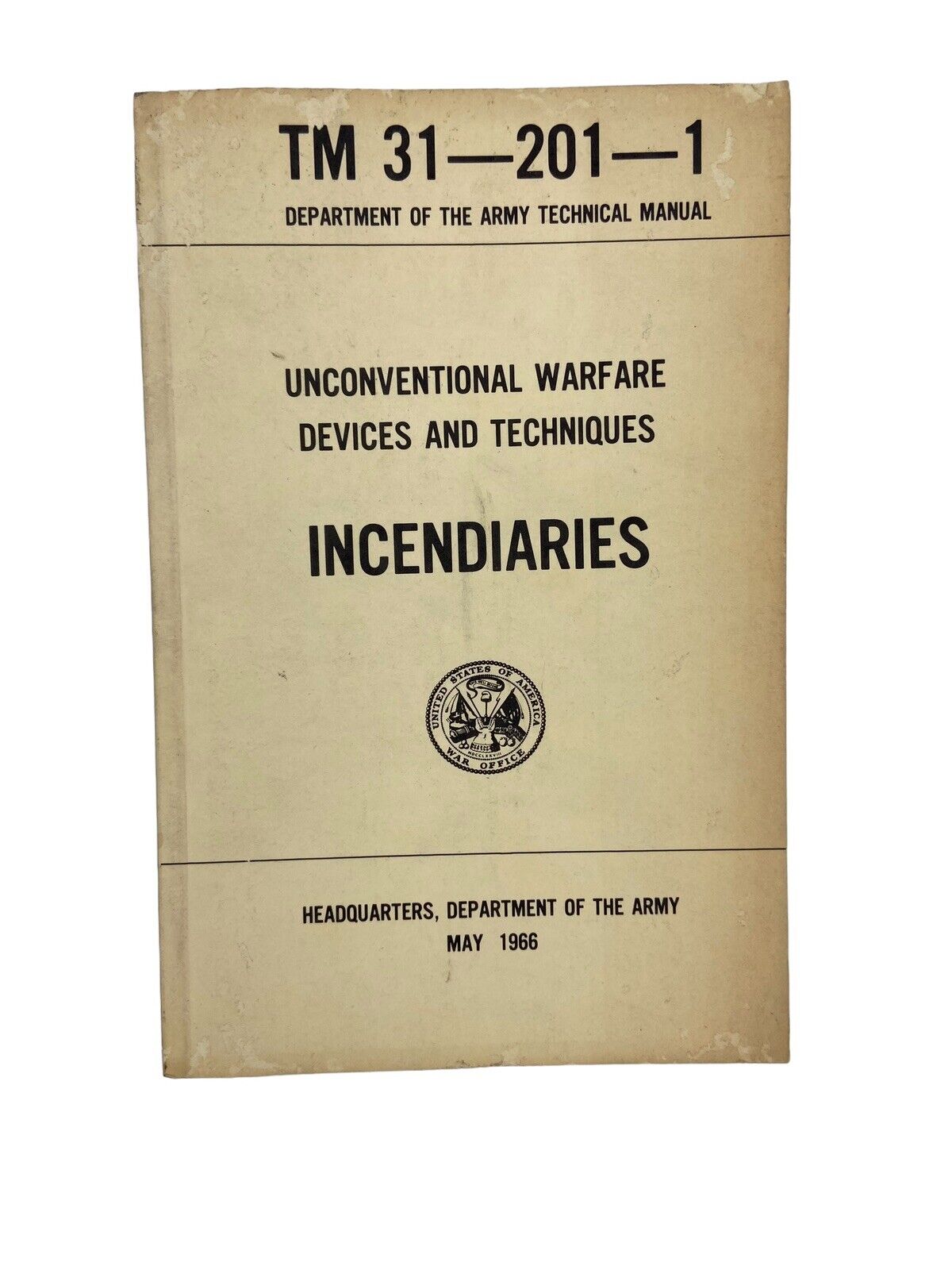 1966 Vintage US Army TM 31-201-1 UNCONVENTIONAL WARFARE INCENDIARIES VIETNAM