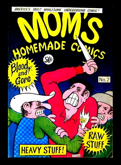MOM'S HOMEMADE #2, 1ST PRINTING, 1970, STRAIGHT FROM THE KITCHEN, UNDERGROUND CO