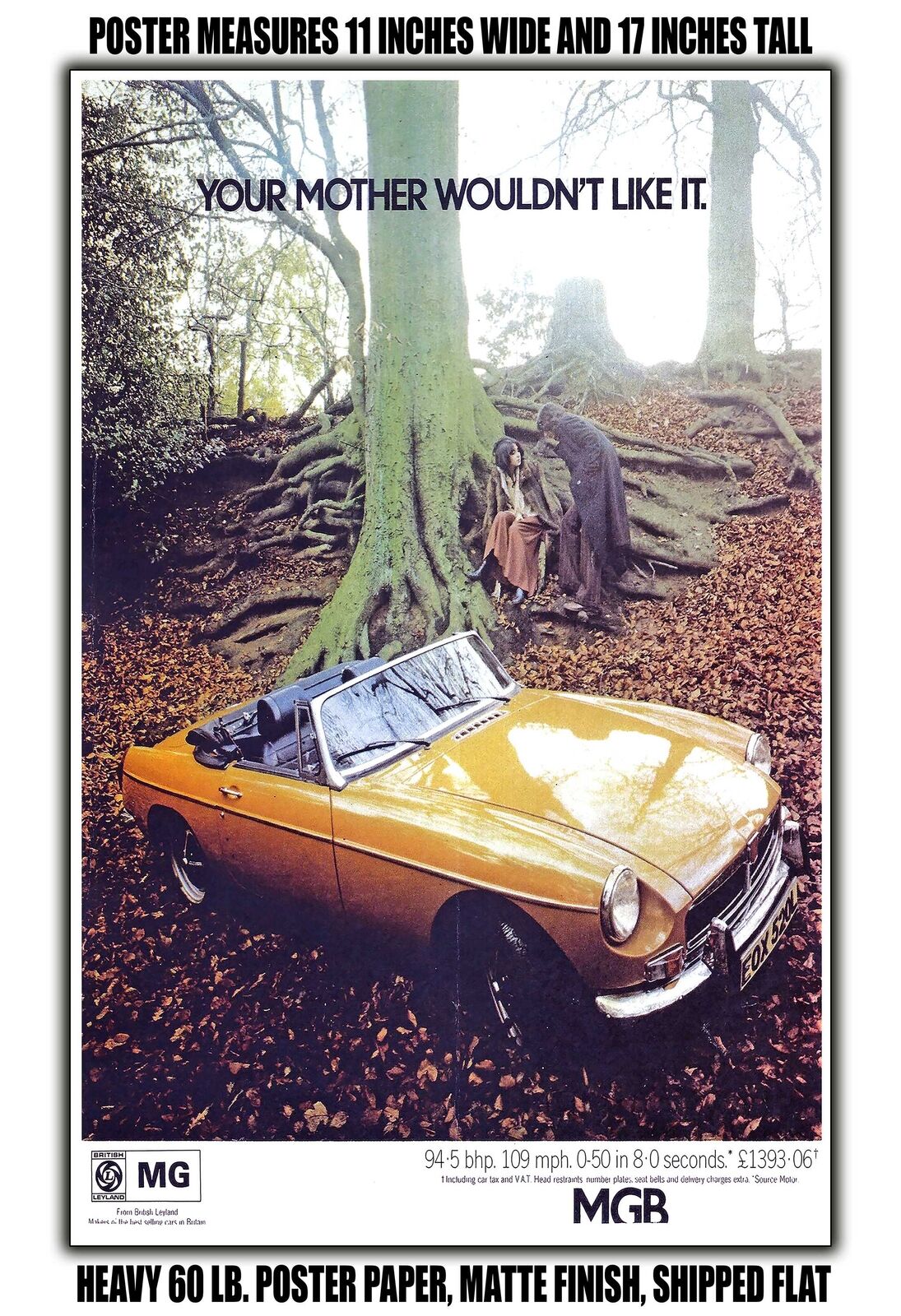 11x17 POSTER - 1973 MG MGB Your Mother wouldn't Like It