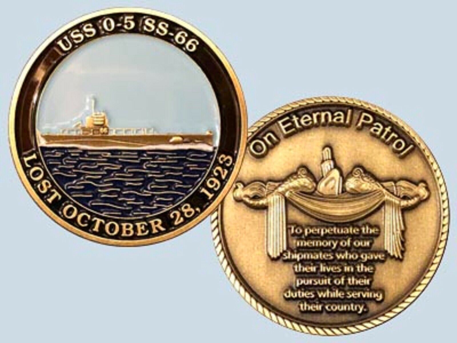 ON ETERNAL PATROL USS  O-5  SS-66 LOST OCTOBER 28,1923 CHALLENGE COIN
