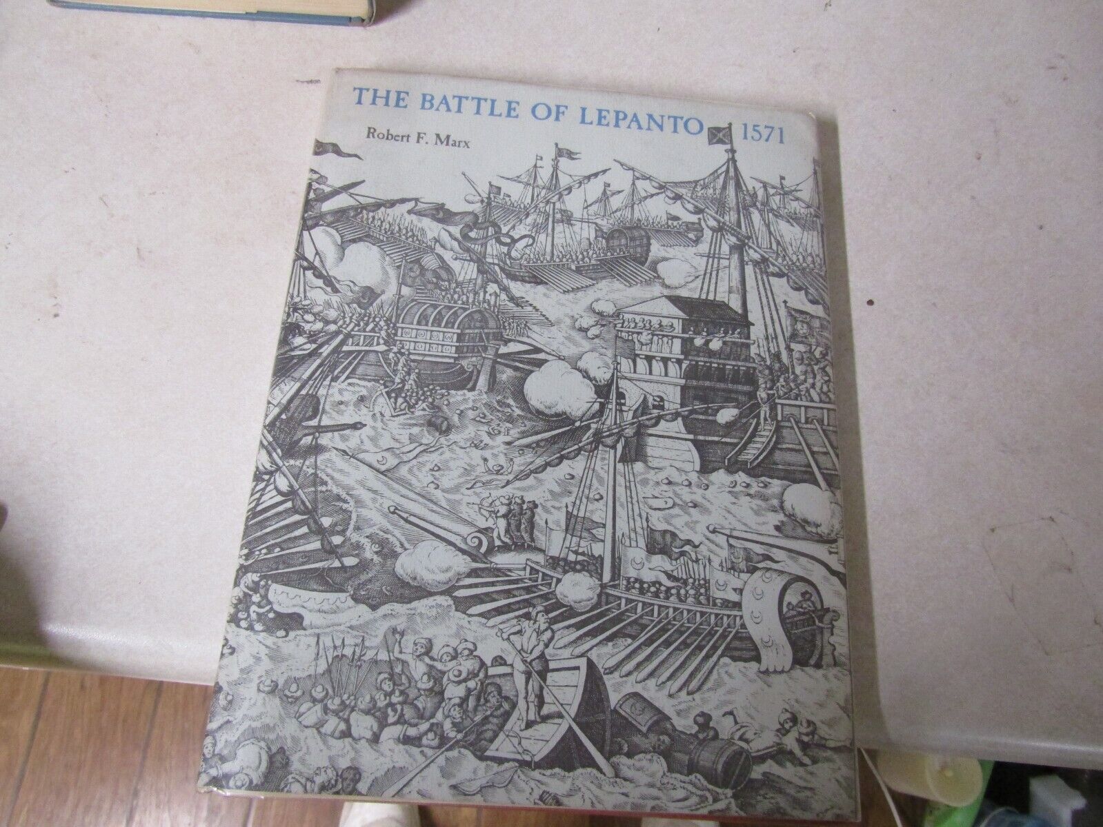 US MILITARY HISTORY BOOK VINTAGE THE BATTLE OF LEPANTO 1571 ROBERT MARX 1966