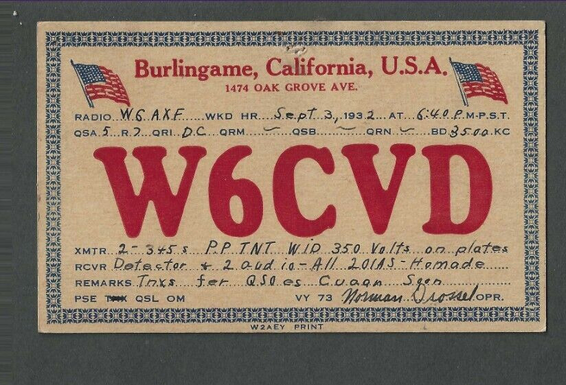 1932 Early Ham Radio (QSL) Card Call Letters W6CSV From Burlingame Ca