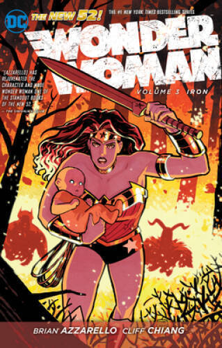 Wonder Woman, Vol 3: Iron - Paperback By Azzarello, Brian - ACCEPTABLE