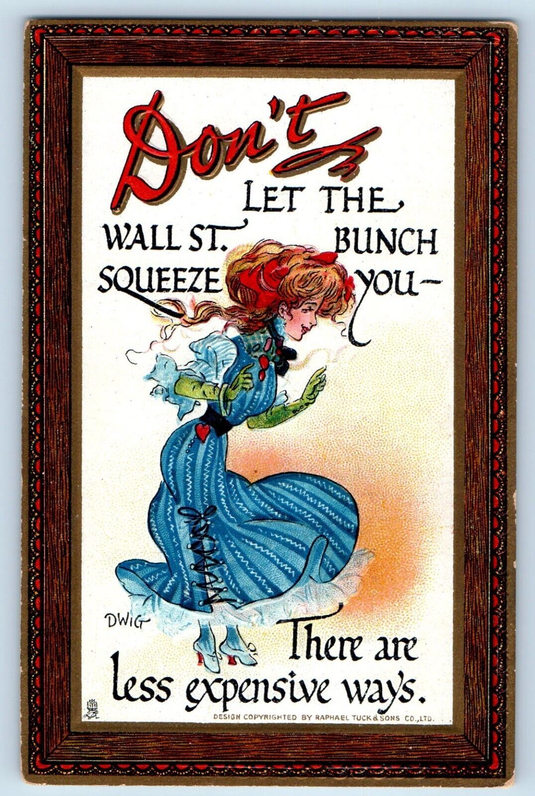 Dwig Raphael Tuck Signed Postcard Don't Let The Wall St. Bunch Squeeze You