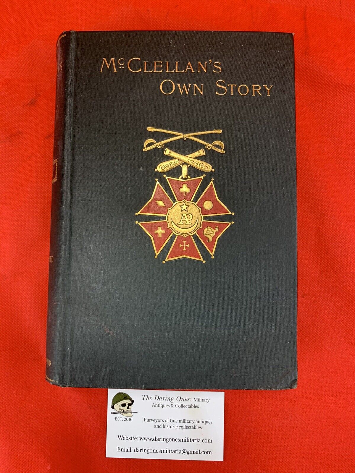Original 1887  Civil War George McClellan\'s Own Story 1st Edition Civil War