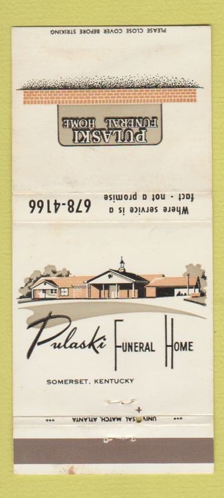 Matchbook Cover - Pulaski Funeral Home Somerset KY WEAR 30 Strike