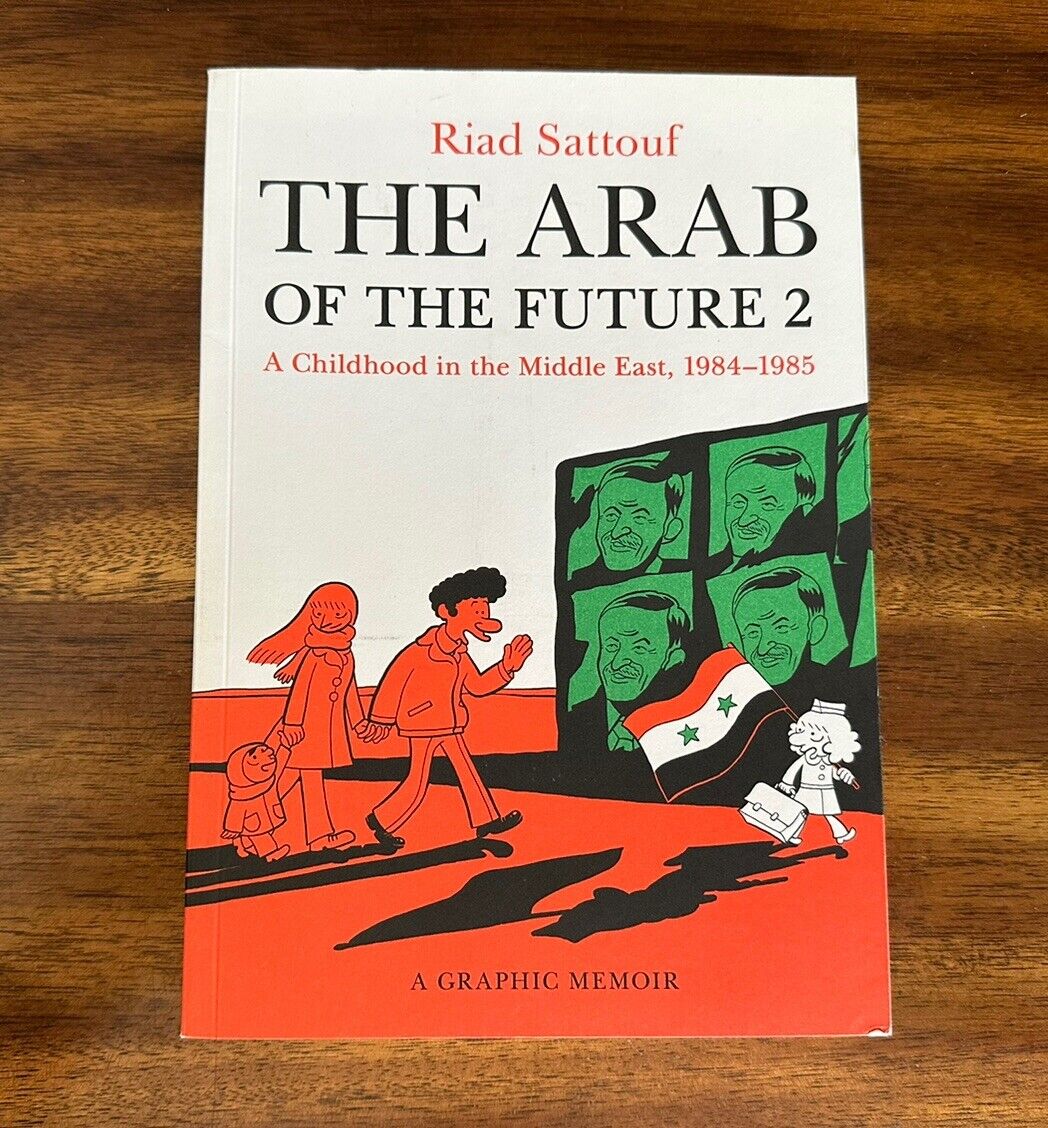 The Arab of the Future: a Childhood in the Middle East #2 (Graphic memoir, TPB)