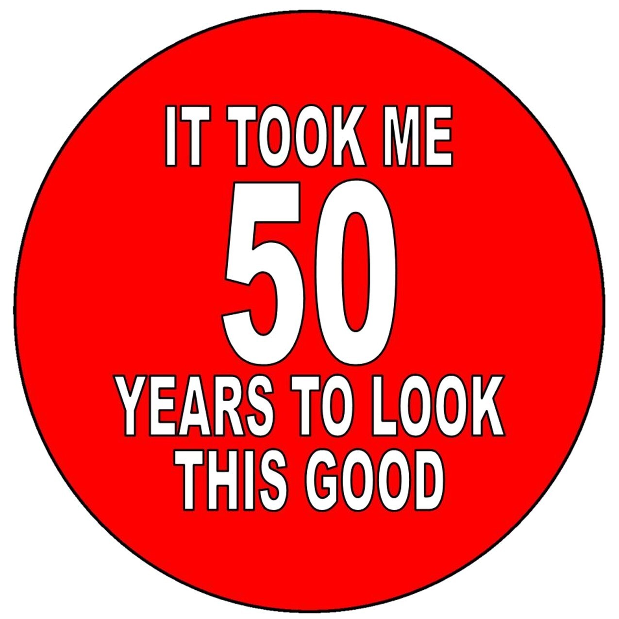 IT TOOK ME 50 YEARS Hat OR LAPEL PIN