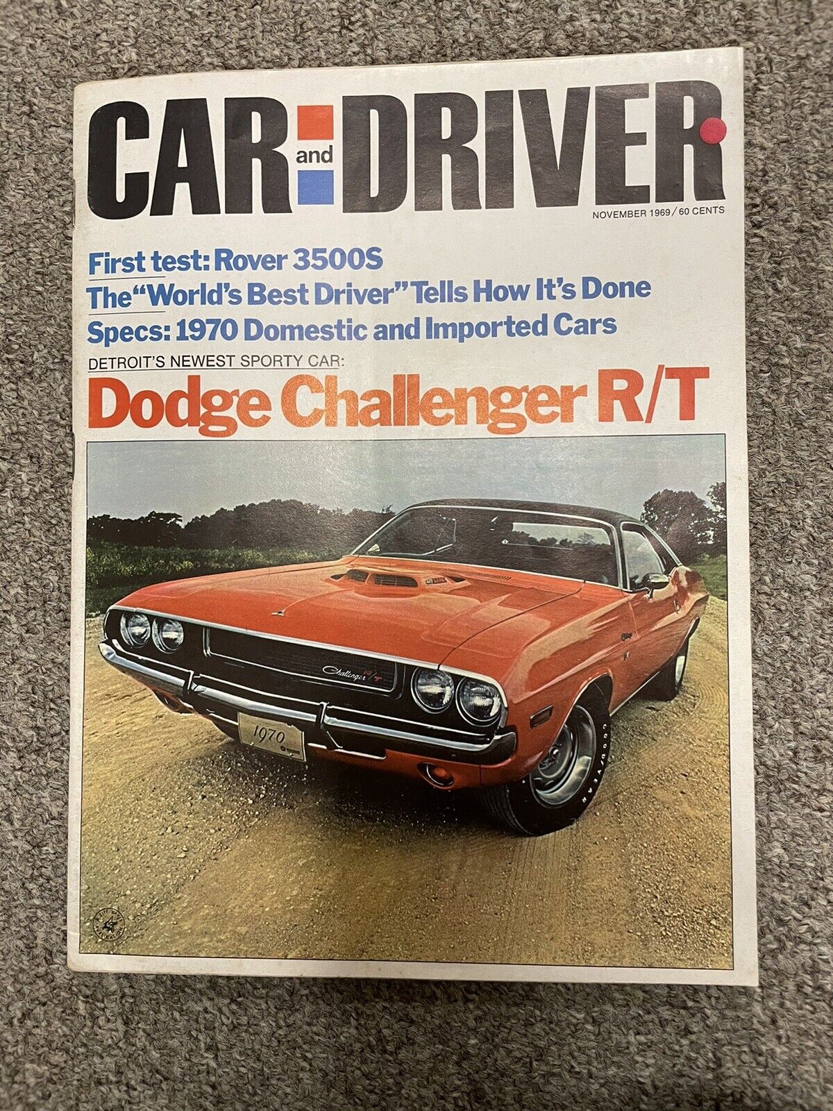 VINTAGE CAR AND DRIVER November 1969. 1970 Challenger  R/T Hemi Test, De Tomaso