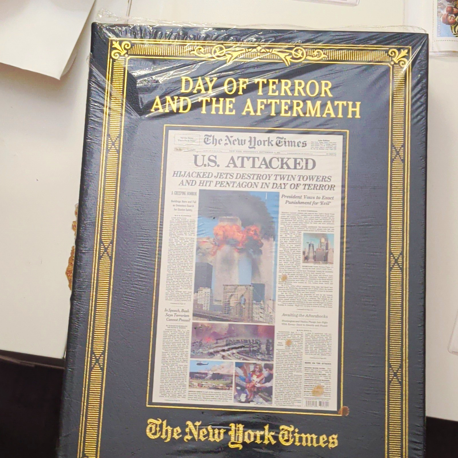 The New York Times Day of Terror and the Aftermath U.S. Attacked Sep 12 2001