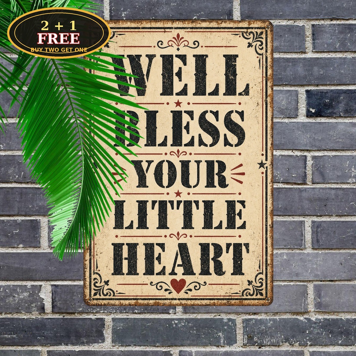 Well Bless Your Little Heart Southern Sarcastic Sassy Metal Tin Sign