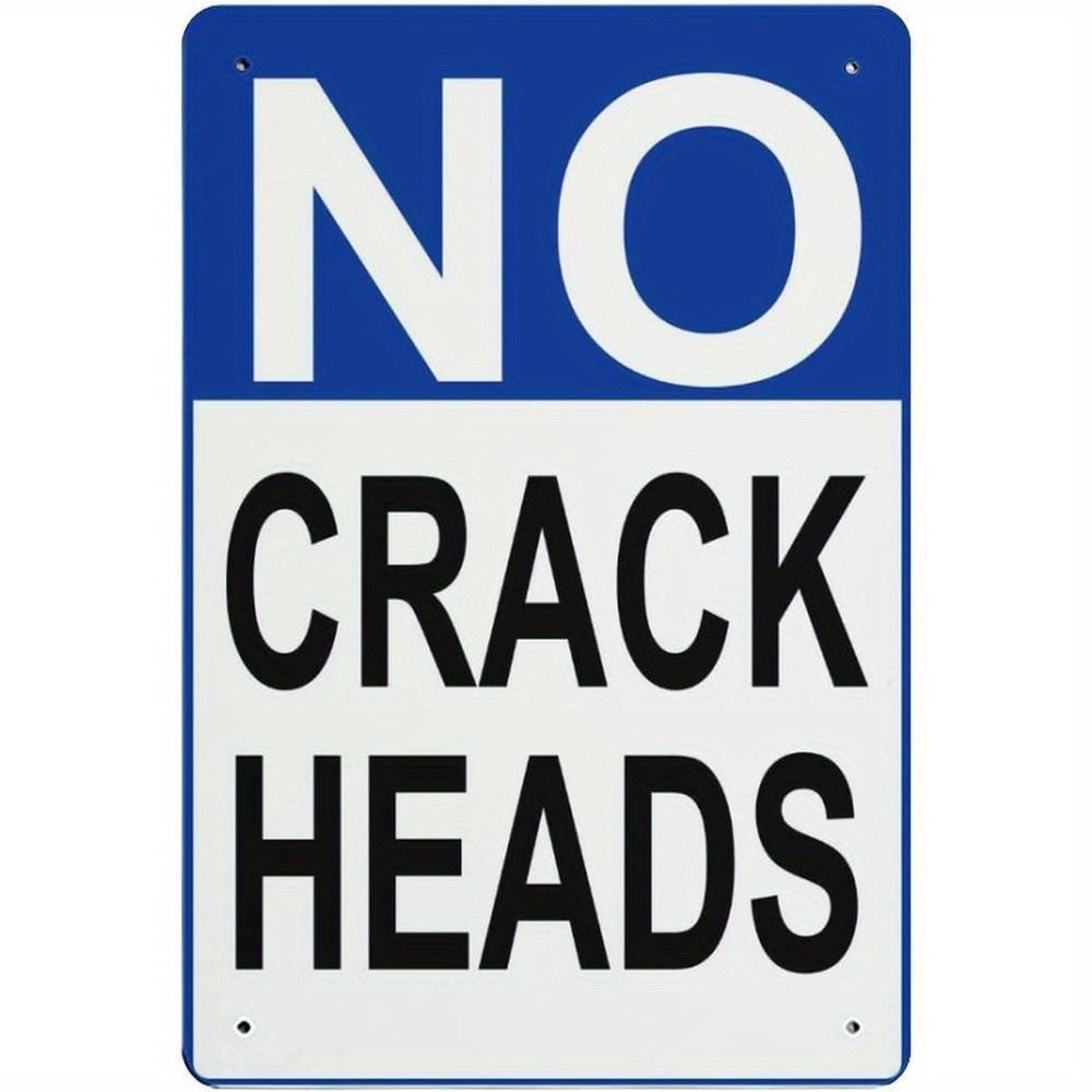 No Crackheads Warning Funny Private Tin Metal Signs Home Décor 8x12