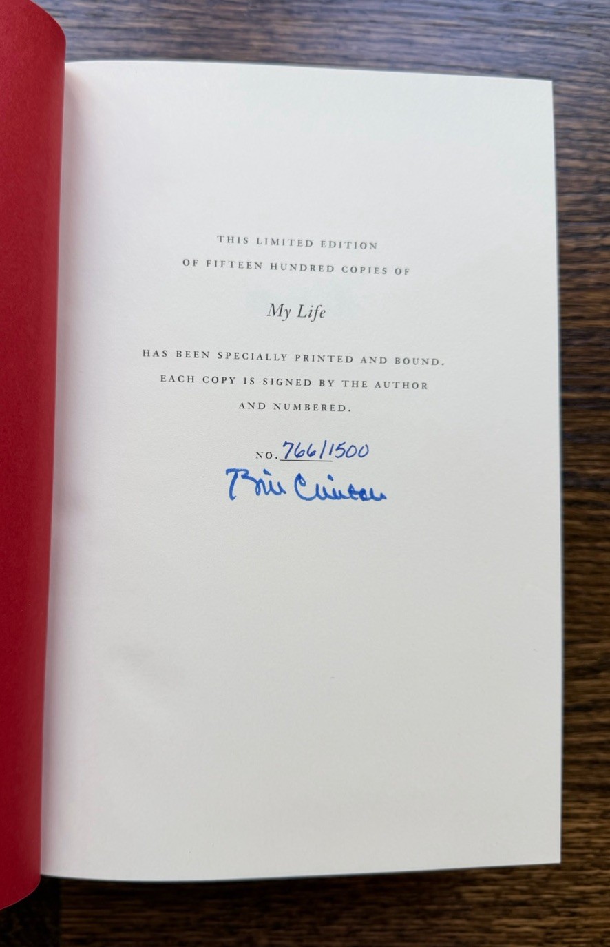 My Life (Limited Deluxe Edition) Memoir SIGNED by Bill Clinton - 766/1500