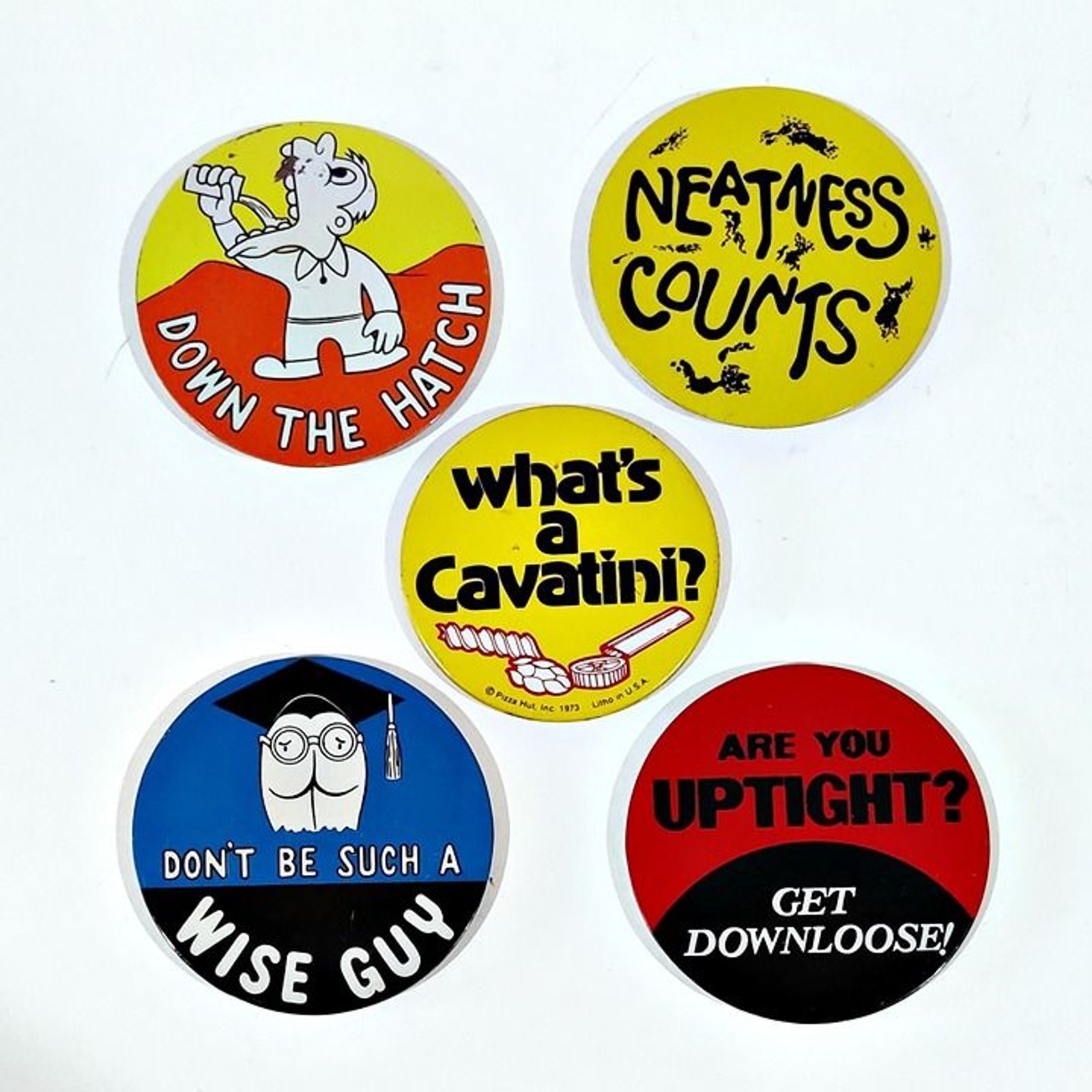 5 Vintage 60s Funny Pins - Wise Guy Uptight Down Hatch Neatness Counts Cavatini