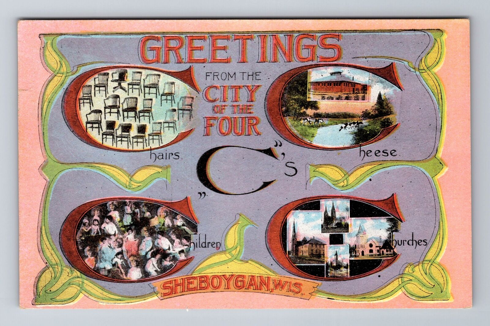 Sheboygan WI-Wisconsin, General Greetings Of Four C\'s, Antique Vintage Postcard