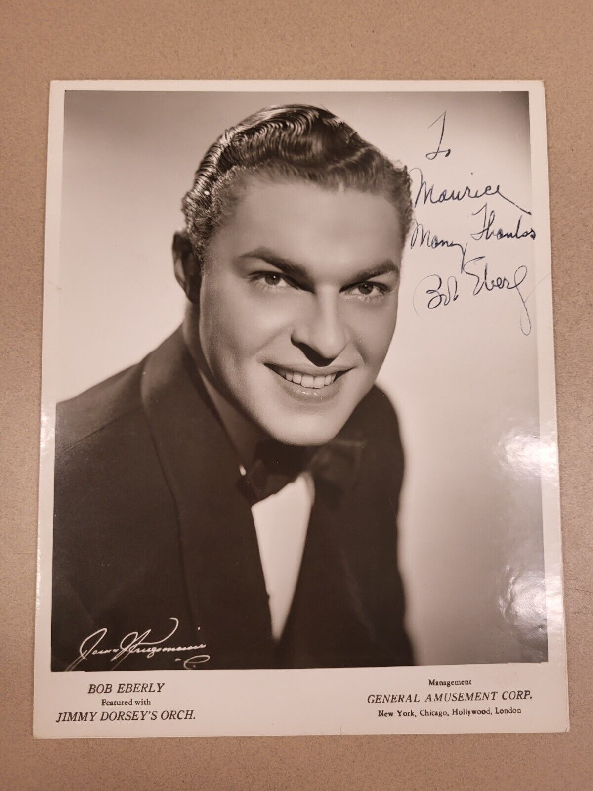 Bob Eberly Of Jimmy Dorsey's Orchestra To Maurice Many Thanks Autographed 8