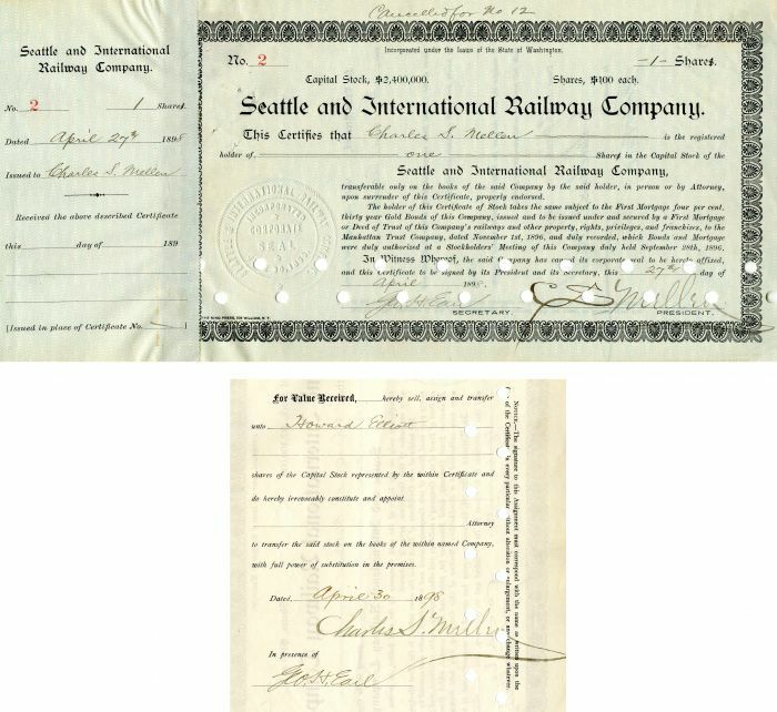 Seattle and International Railway Co. Issued to and signed by C.S. Mellen and Ge