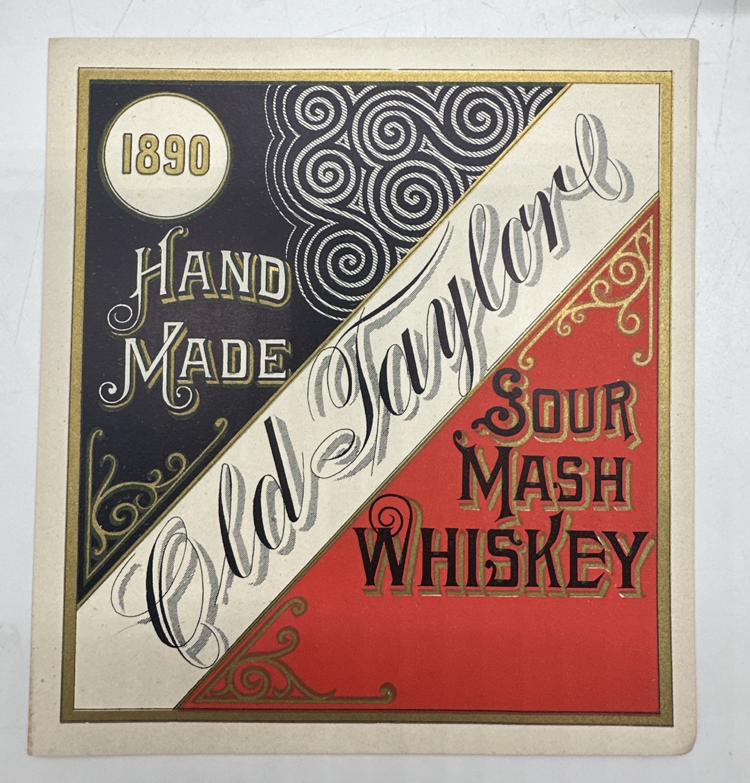 RARE 1890 Old Taylor Distillery Hand Made Sour Mash Whiskey Label - Ephemera
