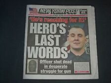 2019 SEPTEMBER 30 NEW YORK POST NEWSPAPER - OFFICER SHOT DEAD IN GUN STRUGGLE picture