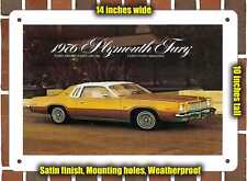 METAL SIGN - 1976 Plymouth Fury picture
