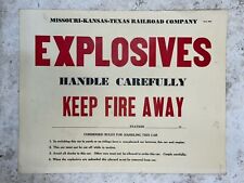 Vintage Railroad EXPLOSIVES Missouri Kansas Texas Poster Placard Keep Fire Away picture