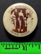 Vintage 1906 Our Missionaries Japan China Pinback Pin picture