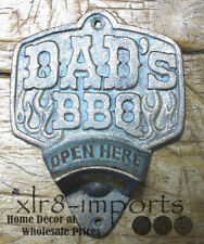Cast Iron DAD'S BBQ Plaque OPEN HERE Beer Bottle Opener Western Wall Mount  picture