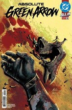 Absolute Green Arrow #5 (Of 6) Cover A Rafael Albuquerque picture