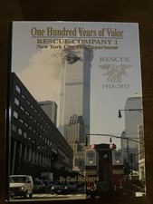 One Hundred Years Of Valor FDNY Rescue Co 1 Book FDNY Firefighting History picture